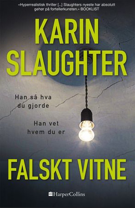 Falskt vitne (ebok) av Karin Slaughter
