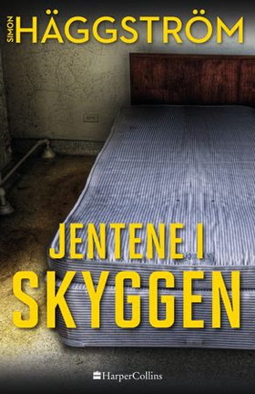 Jentene i skyggen (ebok) av Simon Häggström