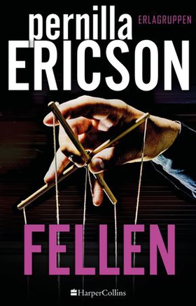 Fellen (ebok) av Pernilla Ericson