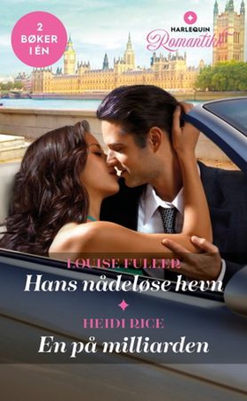 Hans nådeløse hevn / En på milliarden (ebok) av Louise Fuller