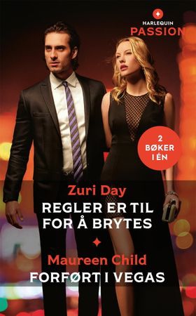Regler er til for å brytes / Forført i Vegas (ebok) av Zuri Day