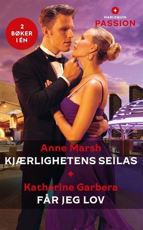 Kjærlighetens seilas / Får jeg lov (ebok) av Anne Marsh