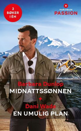 Midnattssønnen / En umulig plan