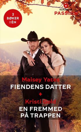 Fiendens datter / En fremmed på trappen (ebok) av Maisey Yates