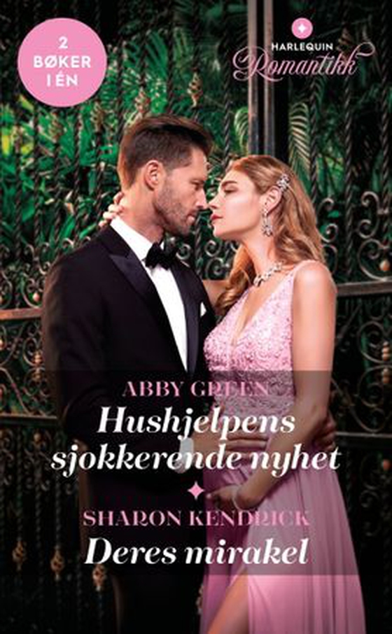 Hushjelpens sjokkerende nyhet ; Deres mirakel