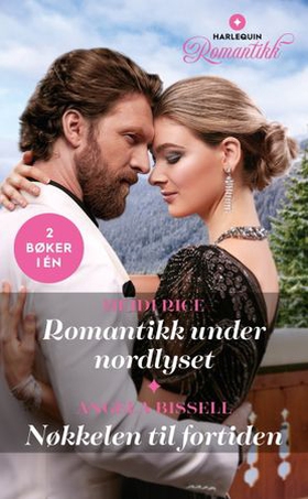 Romantikk under nordlyset / Nøkkelen til fortiden