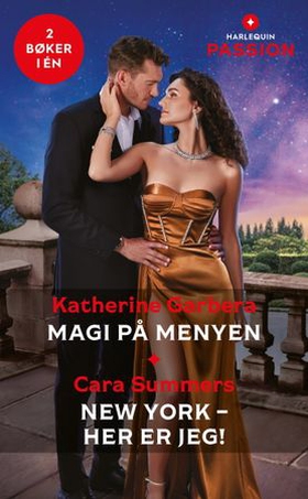 Magi på menyen / New York - her er jeg! (ebok) av Katherine Garbera