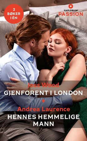 Gjenforent i London / Hennes hemmelige mann