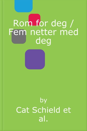 Rom for deg / Fem netter med deg