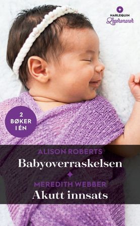 Babyoverraskelsen / Akutt innsats