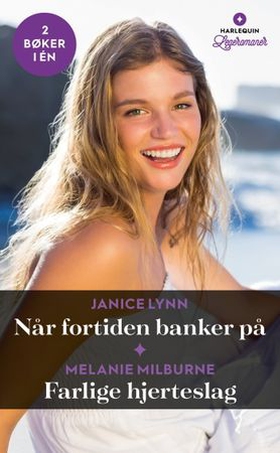 Når fortiden banker på / Farlige hjerteslag
