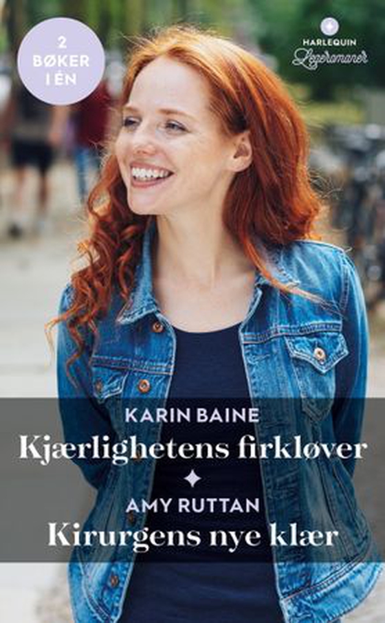 Kjærlighetens firkløver ; Kirurgens nye klær