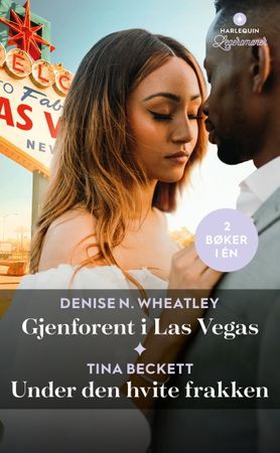 Gjenforent i Las Vegas / Under den hvite frakken (ebok) av Denise N. Wheatley