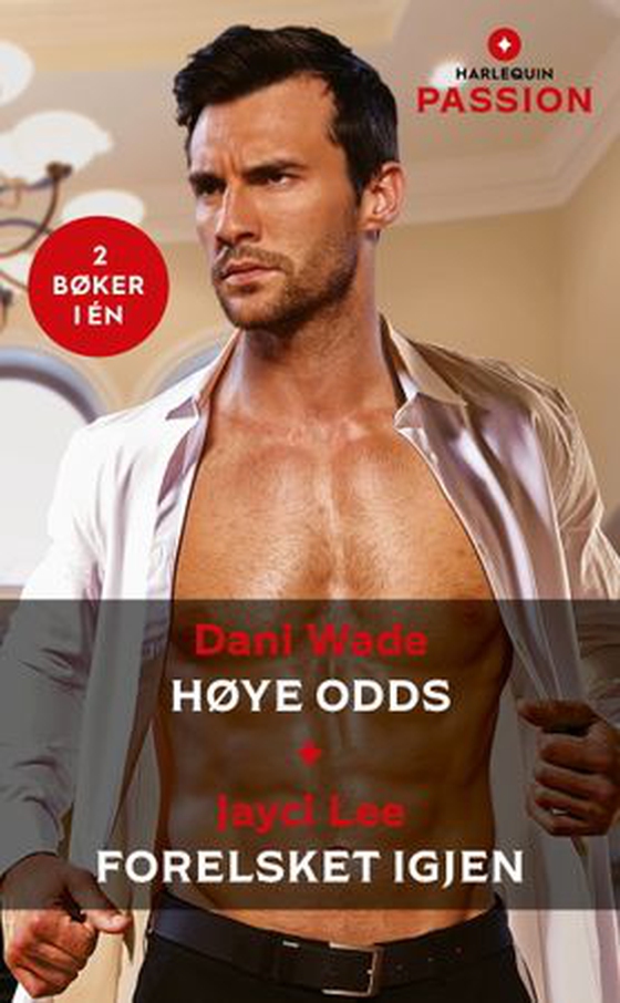 Høye odds ; Forelsket igjen (ebok) av Dani Wade