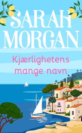 Kjærlighetens mange navn (ebok) av Sarah Morgan