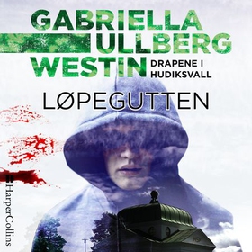 Løpegutten (lydbok) av Gabriella Ullberg Westin