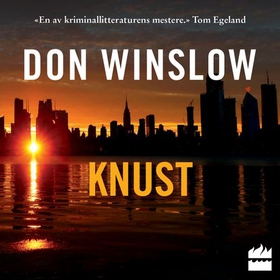 Knust (lydbok) av Don Winslow