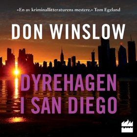 Dyrehagen i San Diego (lydbok) av Don Winslow