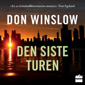 Den siste turen (lydbok) av Don Winslow