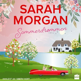 Sommerdrømmen (lydbok) av Sarah Morgan