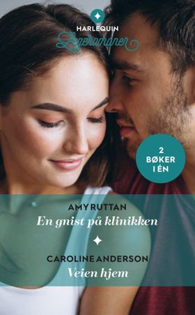 En gnist på klinikken / Veien hjem (ebok) av Amy Ruttan
