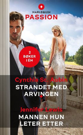 Strandet med arvingen / Mannen hun leter etter