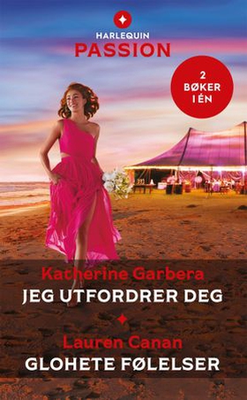 Jeg utfordrer deg / Glohete følelser