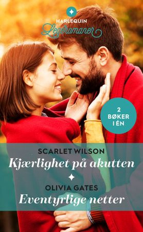 Kjærlighet på akutten / Eventyrlige netter (ebok) av Scarlet Wilson