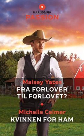 Fra forlover til forlovet? / Kvinnen for ham (ebok) av Maisey Yates