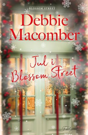 Jul i Blossom Street (ebok) av Debbie Macomber