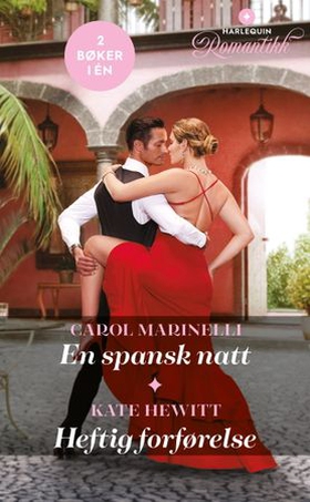 En spansk natt / Heftig forførelse (ebok) av Carol Marinelli