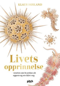 Livets opprinnelse (ebok) av Klaus Høiland