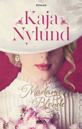 Madame Blonde (ebok) av Kaja Nylund
