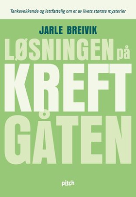 Løsningen på kreftgåten (ebok) av Jarle Breivik