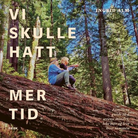 Vi skulle hatt mer tid