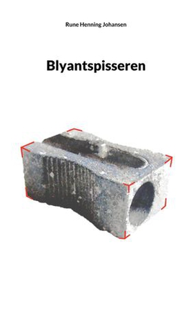 Blyantspisseren (ebok) av Rune Henning Johansen