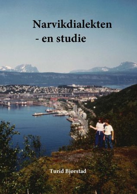 Narvikdialekten- en studie (ebok) av Turid Bjørstad