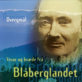 Visor og kvæde frå Blåberglandet (lydbok) av Ivar Aasen