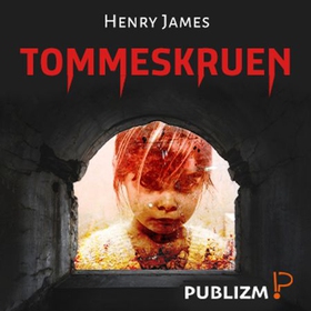 Tommeskruen (lydbok) av Henry James