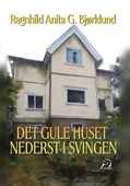 Det gule huset nederst i svingen