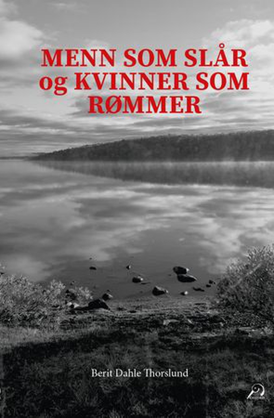 Menn som slår og kvinner som rømmer