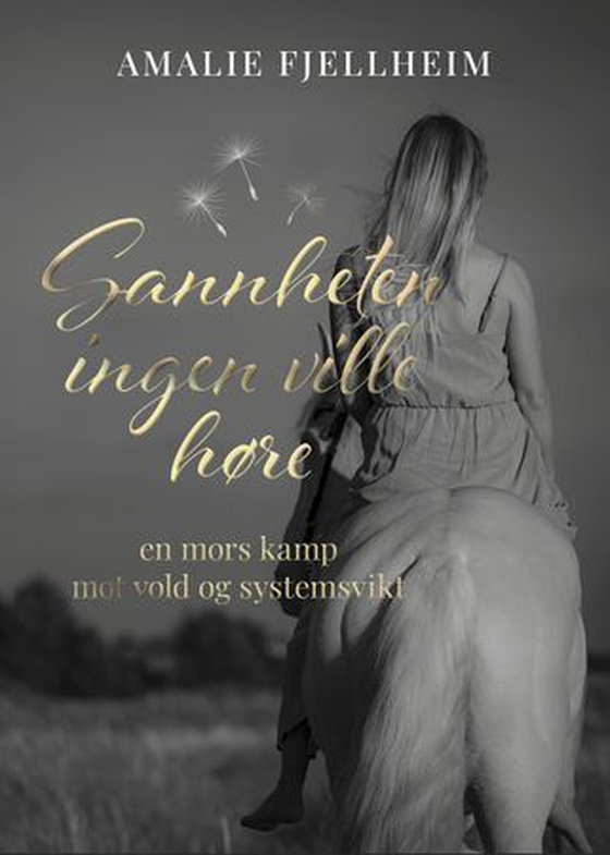 Sannheten ingen ville høre