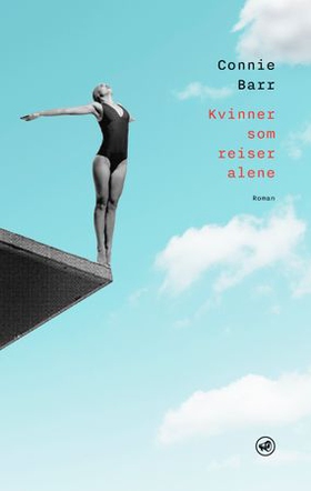 Kvinner som reiser alene - roman (ebok) av Connie Barr