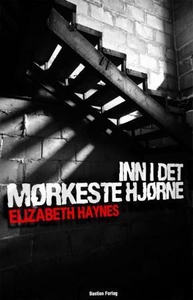 Inn i det mørkeste hjørne (ebok) av Elizabeth