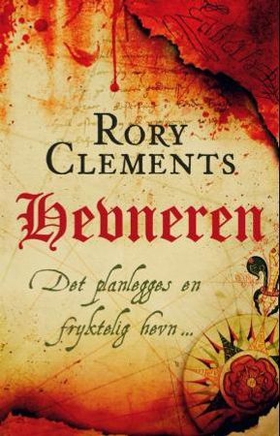 Hevneren - en roman (ebok) av Rory Clements