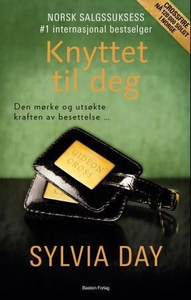 Knyttet til deg (ebok) av Sylvia Day