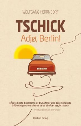 Tschick - adjø, Berlin! - roman (ebok) av Wolfgang Herrndorf