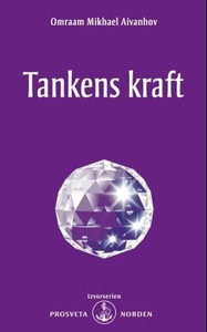 Tankens kraft (ebok) av Omraam Mikhael Aivanh