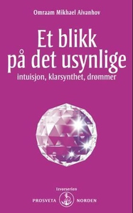 Et blikk på det usynlige (ebok) av Omraam Mik