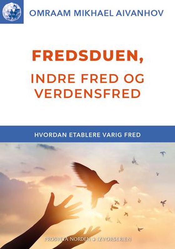 Fredsduen, indre fred og verdensfred